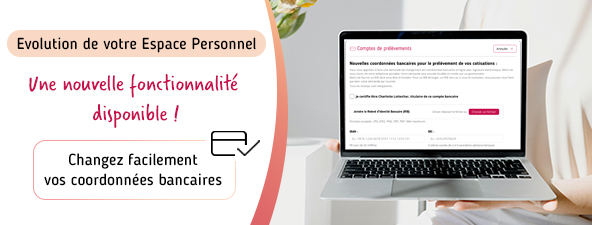 Bannière présentant la nouvelle fonctionnalité disponible sur l'espace personnel : le changement de coordonnées bancaires en ligne !